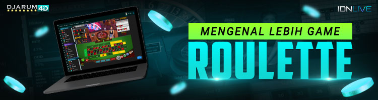 MENGENAL-LEBIH-GAME-ROULETTE